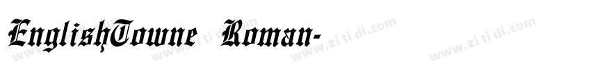 EnglishTowne Roman字体转换
